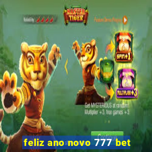 feliz ano novo 777 bet